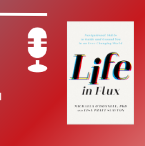 Navigating a Life in Flux with Michaela O’Donnell and Lisa Slayton